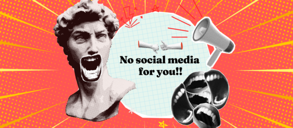 An illustration that says "no social media for you."
