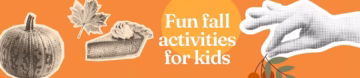 title card stating fun fall activities for kids featuring orange colors and fall themed items
